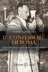 Il confessore di Roma - Padre Felice Maria Cappello