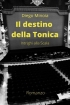 Il destino della Tonica - Intrighi alla Scala