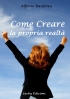 Come creare la propria realt�