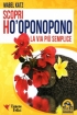 Scopri Ho'Oponopono - La ...