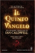 Il quinto Vangelo di Ian Caldw...