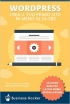Guida Wordpress: Come Creare u...