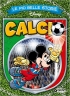 Le pi� belle storie di Calcio di Di...