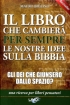 Il Libro che Cambier� per Sempre le...