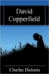 David Copperfield -  Charles Dicken...