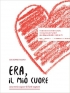 Era, il mio cuore di Giuseppe Paiano