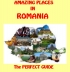 Amazing Places un Romania