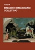 IMMAGINI E IMMAGINARIO COLLETTIVO