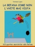 La Befana come non l'avet...