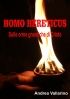 Homo Hereticus sulle orme gnostiche...