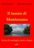 Il tesoro di Montezuma - Storia di ...