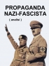LA PROPAGANDA NAZI-FASCISTA