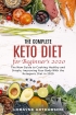 The Complete Keto Diet for Beginner...