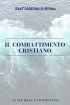 Il Combattimento Cristiano (Padri d...