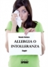 Allergia o intoolleranza