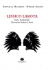 Lessico Lakota. Storia, Spiritualit...