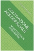COLTIVAZIONE AEROSPAZIALE-agricoltura in evoluzione