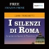 I silenzi di Roma - Fratelli Frilli Editori 