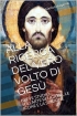 ALLA RICERCA DEL VERO VOLTO DI GES...