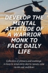 Develope the mental attitude o...