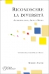 Riconoscere la diversit�. Antropolo...