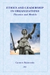 Ethics and Leadership in Organizations. Theories and Models