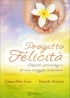 Progetto Felicit�. Aspetti psicolog...