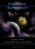 Galaxyan Supremacy Libro I - Il mot...