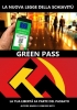 GREEN PASS LA NUOVA LEGGE DELLA SCHIAVITÙ