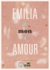 Emilia Mon Amour