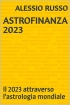 Astrologia 2023: Il 2023 attraverso...
