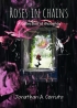 Roses in Chains: A collection of th...