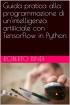 Guida pratica alla programmazione di un'intelligenza artificia...