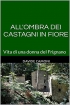 ALL'OMBRA DEI CASTAGNI IN...