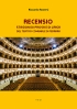 Recensio. Stagioni di Prosa e di Lirica del Teatro Comunale di Ferr...