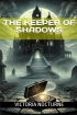 The Keeper of Shadows