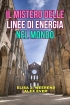Il Mistero delle Linee energetiche ...