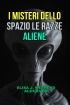 I Misteri dello Spazio Le razze Ali...