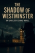 The Shadow Of Westminster