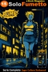 SoloFumetto Magazine n.ro 15 Marzo ...