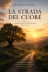 LA STRADA DEL CUORE