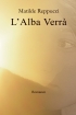 L'Alba Verr� Prima dell'U...